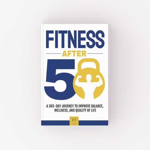 Fitness book cover with the title 'Powerful and Simple Book Cover, first in a "Fitness After 50" series'