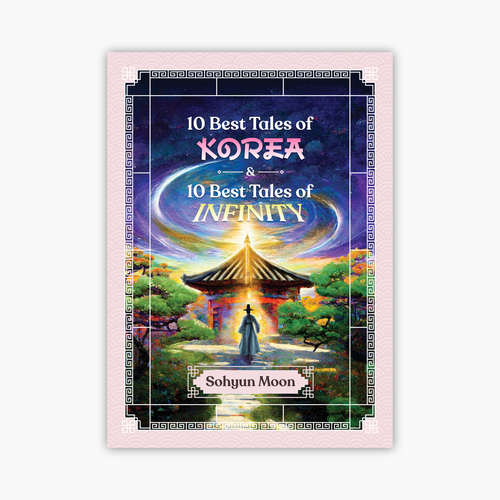 History book cover with the title '10 Best Tales of Korea & 10 Best Tales of Infinity'