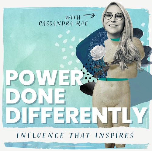 Collage design with the title 'Power Done Differently Podcast Cover'