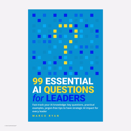 Digital book cover with the title '99 ESSENTIAL AI QUESTIONS FOR LEADERS'