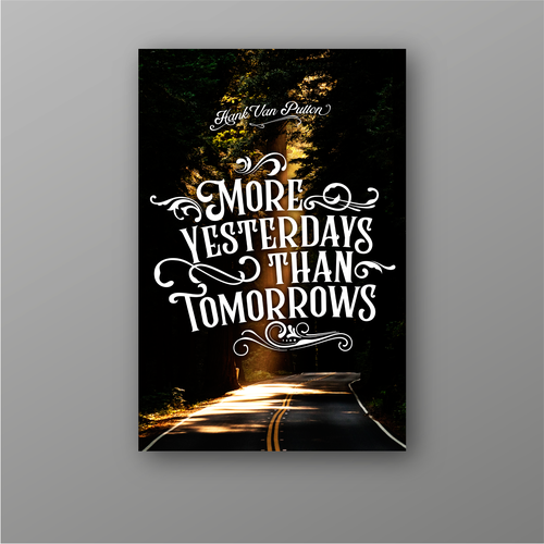 Biography book cover with the title 'More Yesterdays Than Tomorrows book cover'