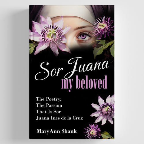 Biography design with the title 'Book cover "Sor Juana my beloved"'