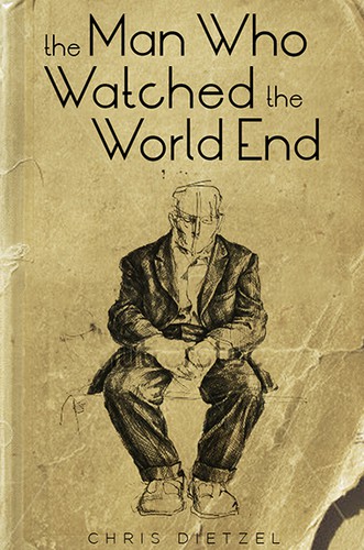 Mystery book cover with the title 'book or magazine cover for The Man Who Watched The World End'