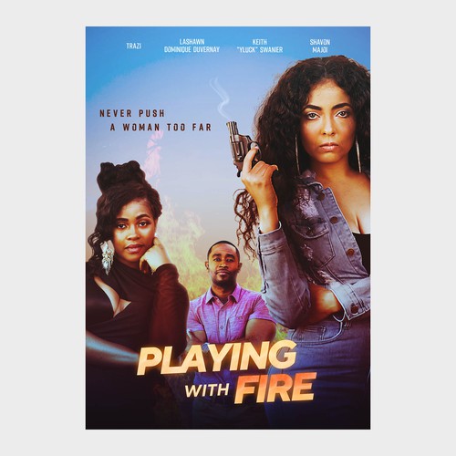 Independent design with the title 'Playing With Fire Film Poster'