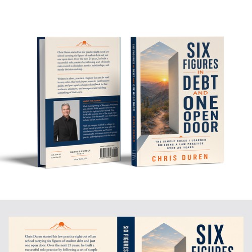 Photo book cover with the title 'SIX FIGURES IN DEBT AND ONE OPEN DOOR - THE SIMPLE RULES I LEARNED BUILDING A LAW PRACTICE OVER 25 YEARS'