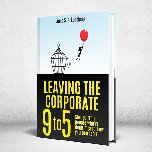 Leadership book cover with the title 'Design a book cover for Leaving the Corporate 9 to 5'