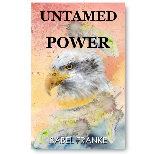 Watercolor book cover with the title 'Untamed Power'