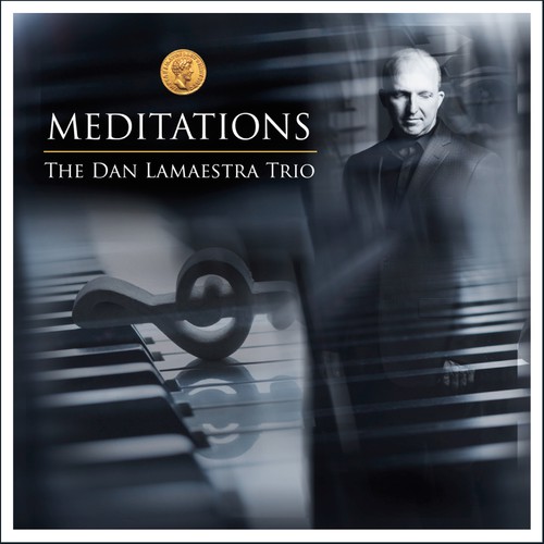 CD design with the title '"Meditations" - The Dan Lamaestra Trio'