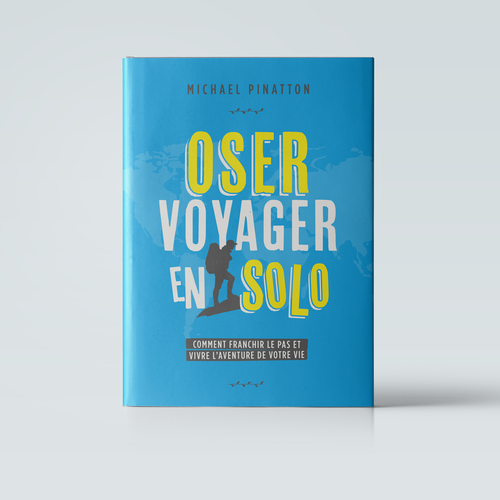 Travel book cover with the title 'Inspiring cover for non-fiction book « Dare to Travel Solo »'