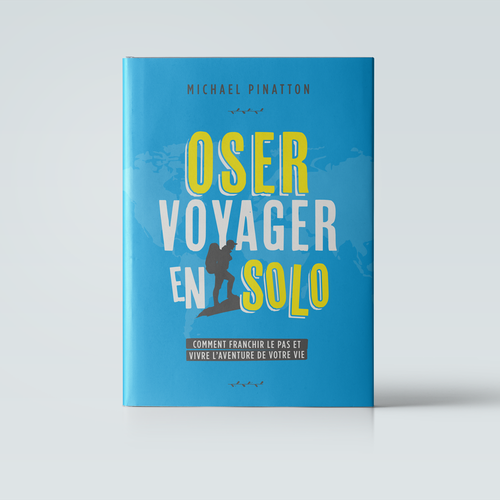 Inspirational book cover with the title 'Inspiring cover for non-fiction book « Dare to Travel Solo »'