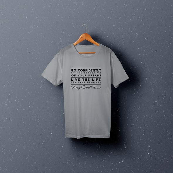 Quote T-shirt Designs - 95+ Quote T-shirt Ideas in 2023 | 99designs