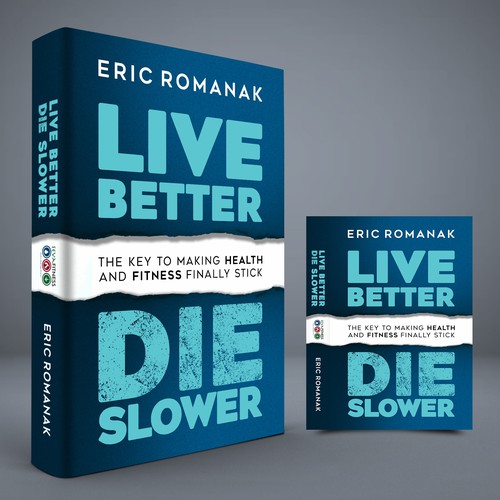 Fitness book cover with the title 'Live Better - Die Young'