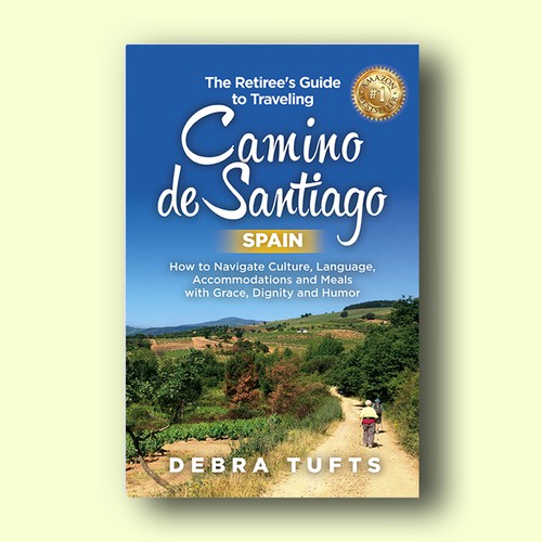 Amazon book cover with the title 'Book cover: The Retiree's Guide to Traveling Camino de Santiago, Spain'