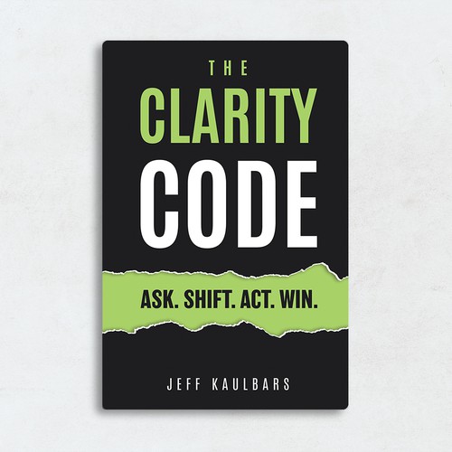 Shift design with the title 'The Clarity Code: Ask. Shift. Act. Win.'