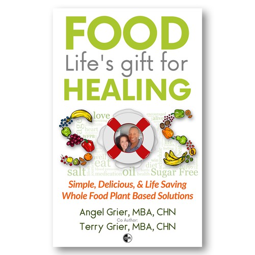 Food book cover with the title 'Food Life's gift for Healing'