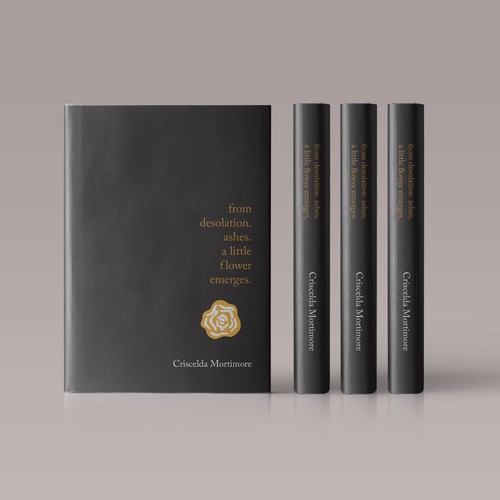 Black book cover with the title 'from desolation. ashes. a little flower emerges.'