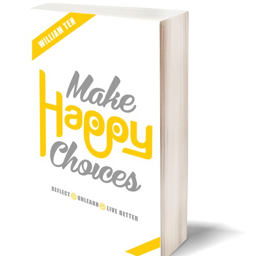 Happy book cover with the title 'Design Book Cover: Title:  "Make Happy Choices"'
