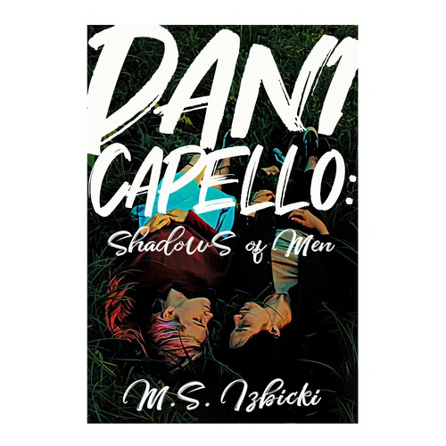 Gay design with the title 'Dani Capello: Shadows of Men'