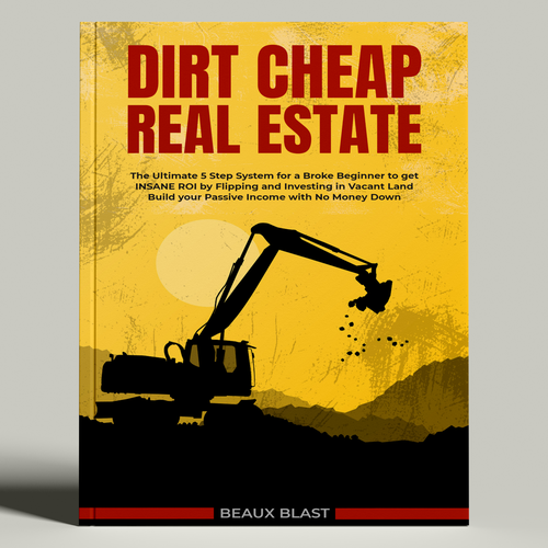 Real estate book cover with the title 'Book cover concept for Dirt Cheap Real Estate (unOfficial)'