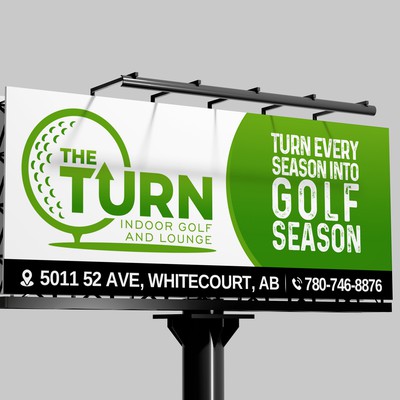 Billboard Advertisement For The Turn Indoor Golf and Lounge