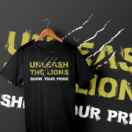 Quote t-shirt with the title 'unleash the lions'