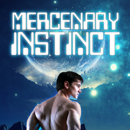 Galaxy book cover with the title 'Mercenary Instinct'