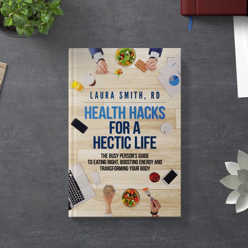 Happy book cover with the title 'Health Hacks for a Hectic Life'