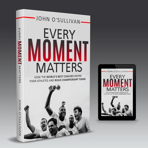Sports book cover with the title 'Every Moment'