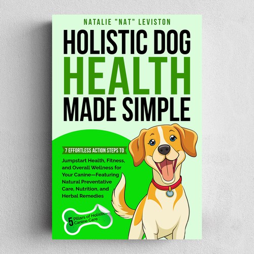 Health book cover with the title 'Holistic Dog Health Made Simple'