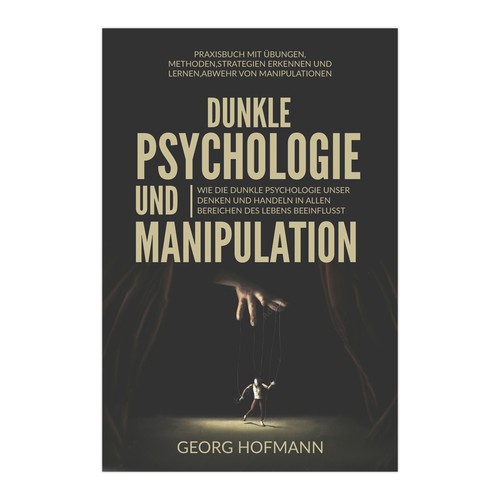 Paperback design with the title ' Dark Psychology and Manipulation for E-Book and Book'