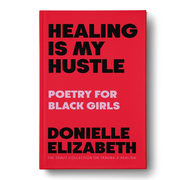 Red book cover with the title 'Healing is My Hustle'