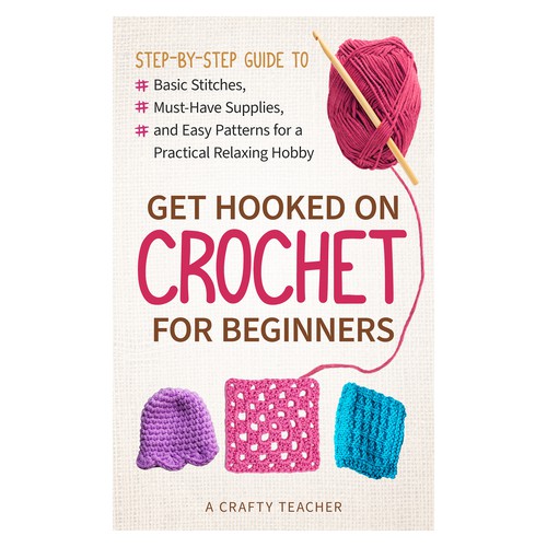 Crochet design with the title 'Get Hooked On Crochet Ebook Cover Design'