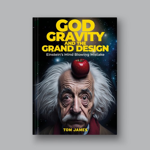 Science book cover with the title 'A mental journey to explore untapped truths of human existence, laws of gravity, and God’s intention'