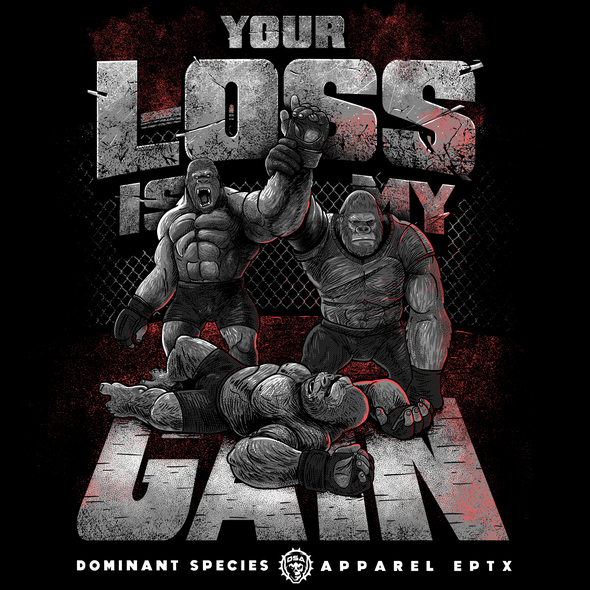 Gorilla t-shirt with the title 'Your loss is my Gain'