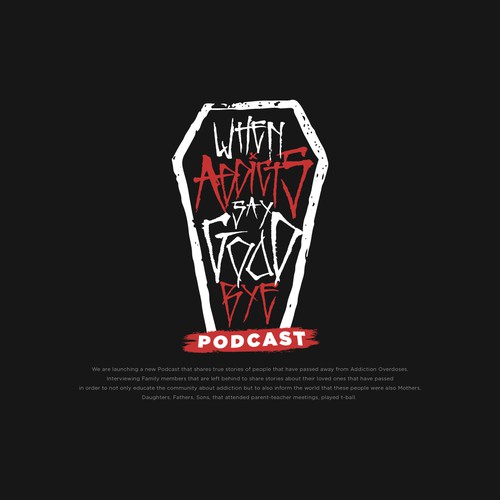 Horror logo with the title 'Logo Concept for When Addicts Say Goodbye Podcast'