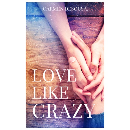 Summer book cover with the title 'Love like crazy'