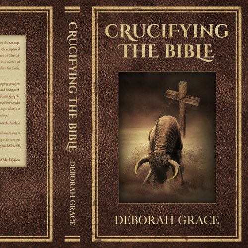 Bible book cover with the title 'A hardback cover for "CRUCIFYING THE BIBLE"'