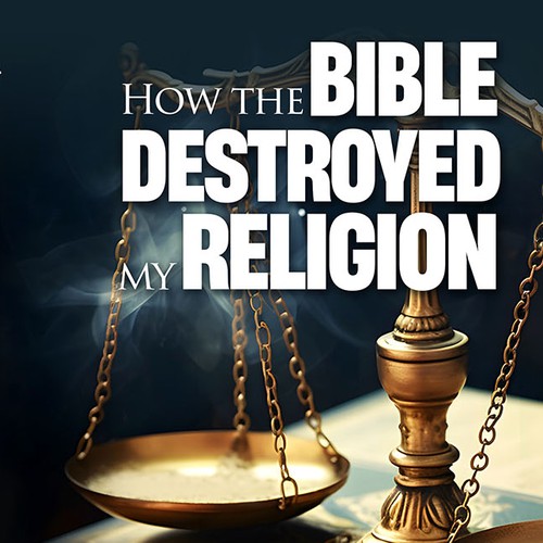 Digital art book cover with the title 'How the Bible Destroyed my Religion - Book cover illustration'