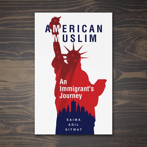 Political book cover with the title 'American Muslim An Immigrant's Journey'