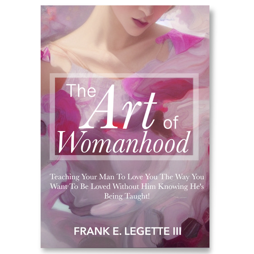 Artsy book cover with the title 'The Art of Womanhood'