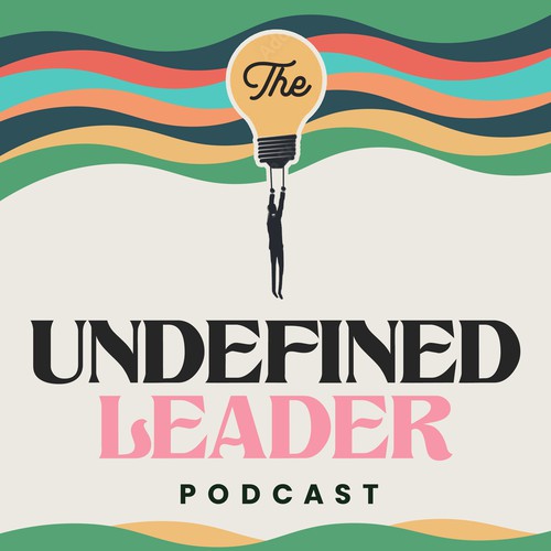 Balloon design with the title 'Undefined Leader Podcast Cover'