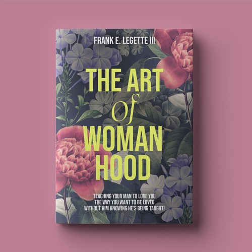 Flower book cover with the title 'The Art of Womanhood'