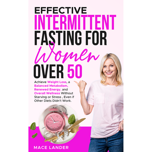 Weight-loss book cover with the title 'Intermittent Fasting For Women Over 50'