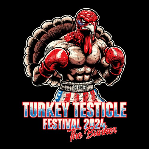Event t-shirt with the title 'T shirt design for TURKEY TESTICLE'