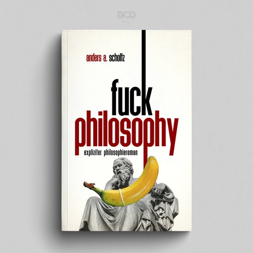 Best design with the title 'Fuck Philosophy'