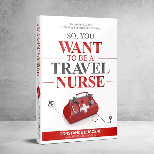 Travel book cover with the title 'So, You Want to Be a Travel Nurse?'