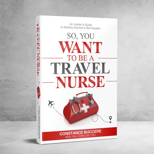 Guide book cover with the title 'So, You Want to Be a Travel Nurse?'