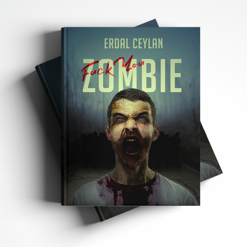Terror design with the title 'Fuck You Zombie'