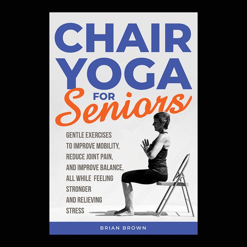 Yoga book cover with the title 'Chair Yoga For Seniors'