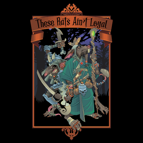 Gaming t-shirt with the title 'These Rats Ain't Loyal'